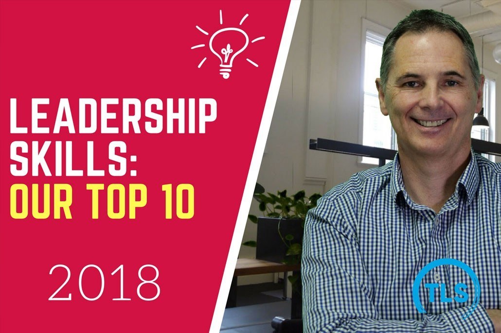 Leadership Skills - Our Top 10